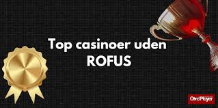 Bedste Casino Uden Rufus Find Dine Favoritter Bedste Casino Uden Rufus Find Dine Favoritter