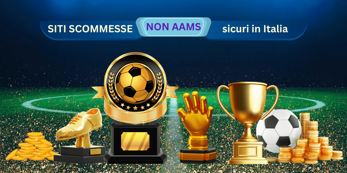 Siti di Scommesse Online Non AAMS Guida Completa